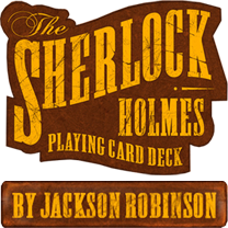 Sherlock Holmes Playing Cards by Jackson Robinson